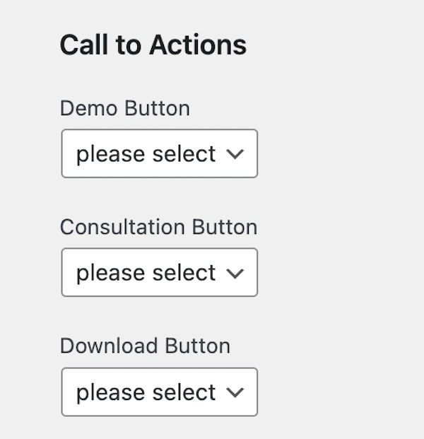 Three dropdowns with a selection of call to action buttons