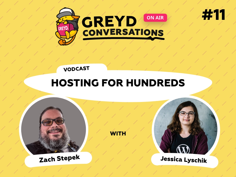 Thumbnail Greyd Conversations #11:Hosting for Hundreds with Jessica Lyschik and Zach Stepek