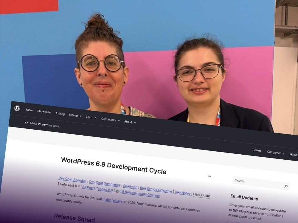 Two women, Tammie Lister and Jessica Lyschik, stand smiling in front of a colorful backdrop. A browser window showing the WordPress 6.9 Development Cycle page is overlaid in the foreground, highlighting their contributions to WordPress core.